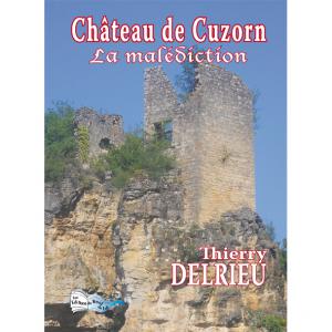 CHATEAU DE CUZORN, La mal&eacute;diction
