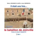 IL ÉTAIT UNE FOIS... LE BATAILLON DE JOINVILLE