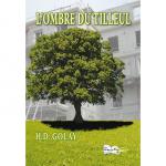 L'OMBRE DU TILLEUL