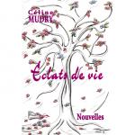 ÉCLATS DE VIE