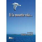 ET LA MOUETTE VOLA…