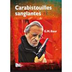 CARABISTOUILLES SANGLANTES