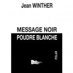 MESSAGE NOIR POUDRE BLANCHE