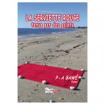 LA SERVIETTE ROUGE…