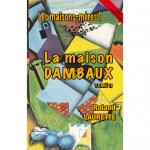 LA MAISON DAMBAUX TII