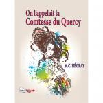 ON L'APPELAIT, LA COMTESSE DU QUERCY