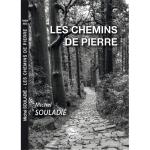 LES CHEMINS DE PIERRE (Nouveauté)