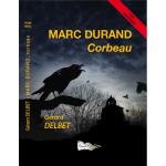 MARC DURAND, Corbeau