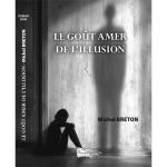 LE GO&Ucirc;T AMER DE L'ILLUSION (Nouveauté)