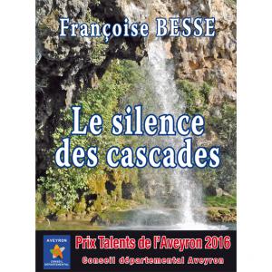 LE SILENCE DES CASCADES