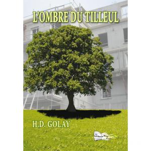 L&#039;OMBRE DU TILLEUL