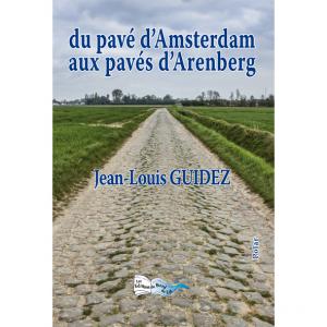 DU PAV&Eacute; D&#039;AMSTERDAM AUX PAV&Eacute;S D&#039;ARENBERG