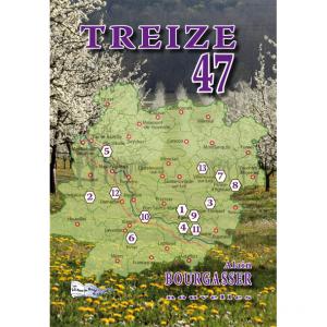 TREIZE 47