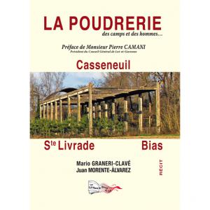 LA POUDRERIE DE CASSENEUIL