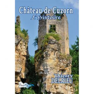 CHATEAU DE CUZORN - L&#039;HISTOIRE