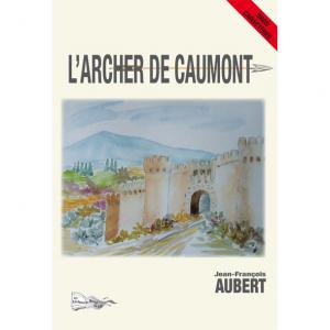 L&#039;ARCHER DE CAUMONT