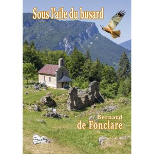 SOUS L&#039;AILE DU BUSARD