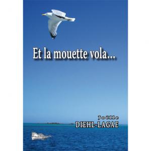 ET LA MOUETTE VOLA&hellip;