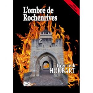 L&#039;OMBRE DE ROCHENRIVES