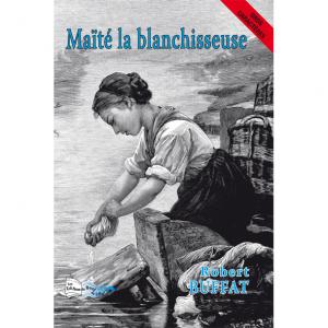 MA&Iuml;T&Eacute; LA BLANCHISSEUSE