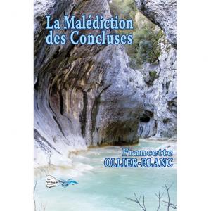 LA MAL&Eacute;DICTION DES CONCLUSES