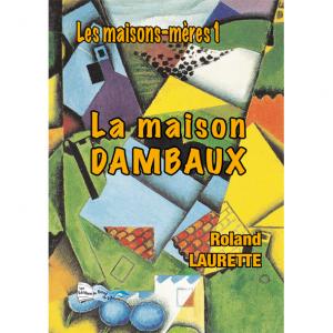 LA MAISON DAMBAUX