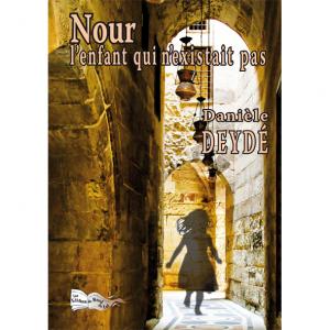 NOUR, L&#039;ENFANT QUI N&#039;EXISTAIT PAS