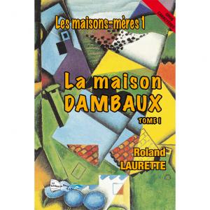 LA MAISON DAMBAUX TI