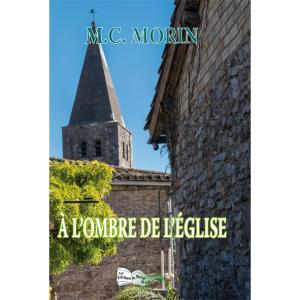 &Agrave; L&#039;OMBRE DE L&#039;&Eacute;GLISE