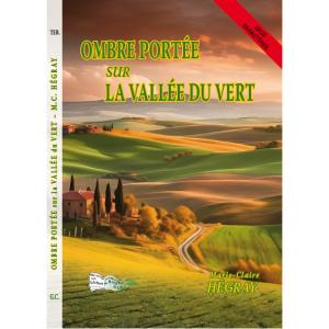 OMBRE PORT&Eacute;E SUR LA VALL&Eacute;E DU VERT