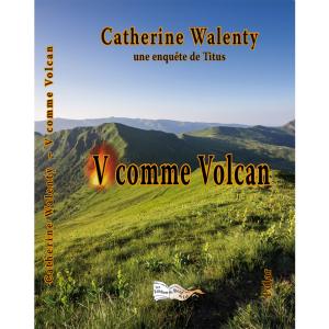 V comme Volcan