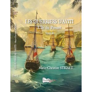 LES GUERRIERS D&#039;AYITI - Tome 2