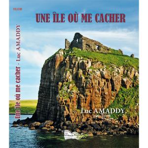 Une &icirc;le o&ugrave; me cacher